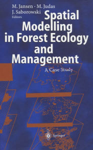 Title: Spatial Modelling in Forest Ecology and Management: A Case Study, Author: Martin Jansen