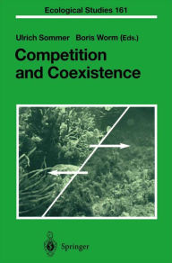 Title: Competition and Coexistence, Author: Ulrich Sommer