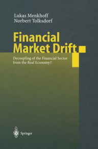 Title: Financial Market Drift: Decoupling of the Financial Sector from the Real Economy?, Author: Lukas Menkhoff