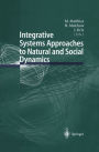 Integrative Systems Approaches to Natural and Social Dynamics: Systems Science 2000