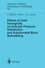 Effects of Joint Incongruity on Articular Pressure Distribution and Subchondral Bone Remodeling