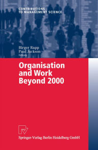 Title: Organisation and Work Beyond 2000, Author: Birger Rapp