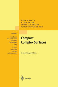 Title: Compact Complex Surfaces, Author: W. Barth