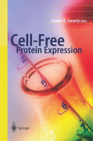 Title: Cell-Free Protein Expression, Author: James R. Swartz