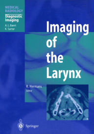 Title: Imaging of the Larynx, Author: Robert Hermans