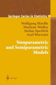 Title: Nonparametric and Semiparametric Models, Author: Wolfgang Karl Hïrdle