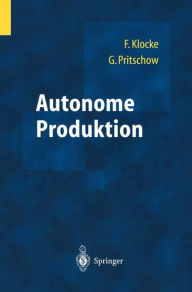 Title: Autonome Produktion, Author: Gïnter Pritschow