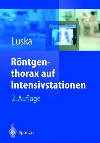 Rï¿½ntgenthorax auf Intensivstationen