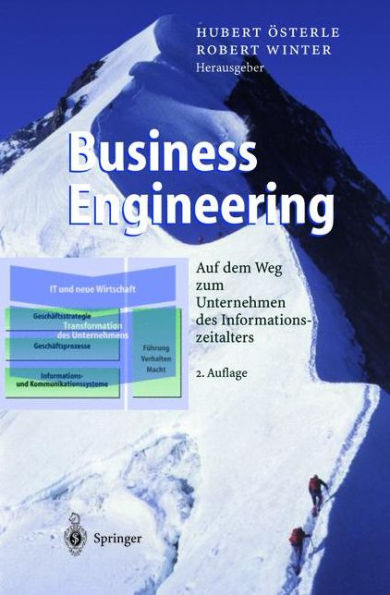 Business Engineering: Auf dem Weg zum Unternehmen des Informationszeitalters
