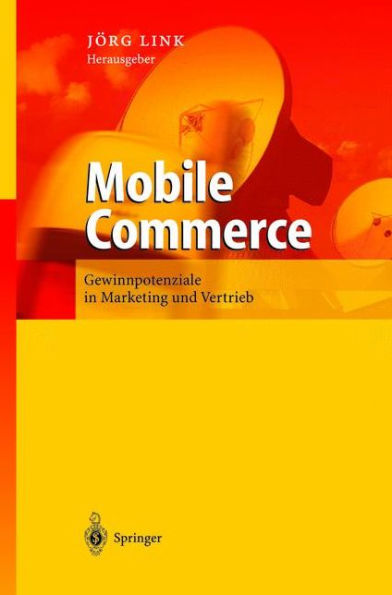 Mobile Commerce: Gewinnpotenziale einer stillen Revolution