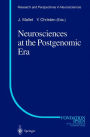 Neurosciences at the Postgenomic Era / Edition 1