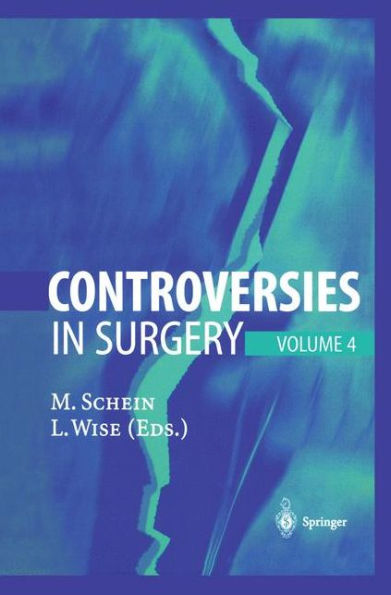 Controversies in Surgery: Volume 4 / Edition 1