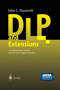 Title: DLP and Extensions: An Optimization Model and Decision Support System, Author: John L. Nazareth