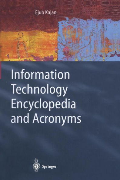 Information Technology Encyclopedia and Acronyms