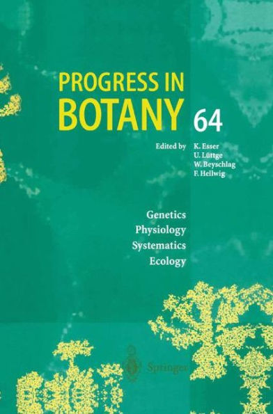 Progress Botany: Genetics Physiology Systematics Ecology