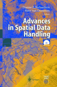 Title: Advances in Spatial Data Handling: 10th International Symposium on Spatial Data Handling, Author: Dianne Richardson