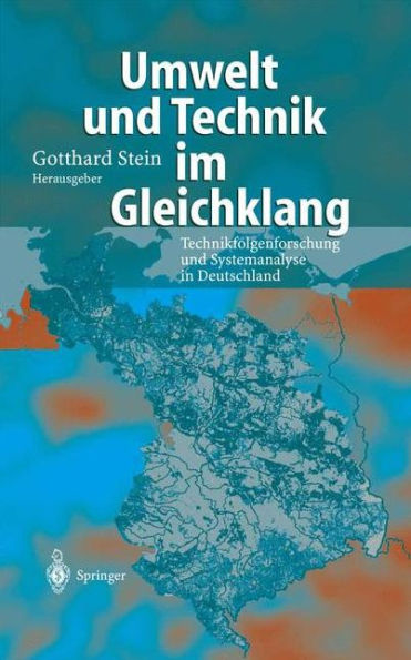 Umwelt und Technik im Gleichklang: Technikfolgenforschung Systemanalyse Deutschland