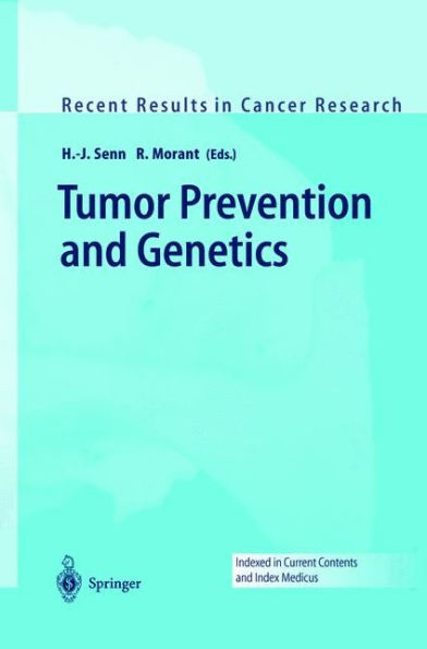 Tumor Prevention and Genetics / Edition 1