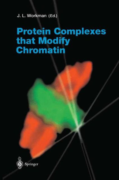 Protein Complexes that Modify Chromatin / Edition 1