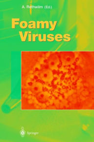 Title: Foamy Viruses / Edition 1, Author: Axel Rethwilm