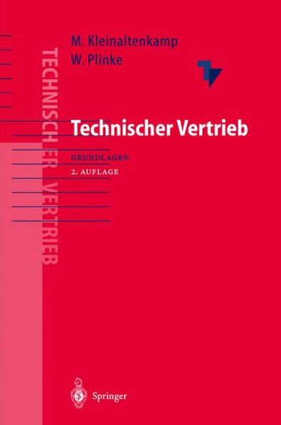 Technischer Vertrieb: Grundlagen des Business-to-Business Marketing