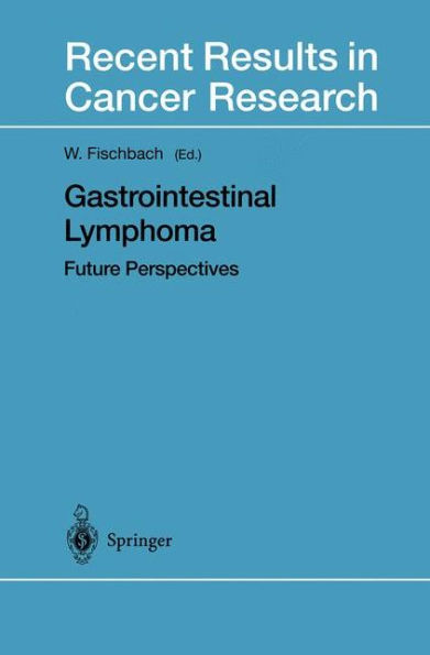 Gastrointestinal Lymphoma: Future Perspectives