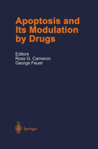 Title: Apoptosis and Its Modulation by Drugs, Author: Ross G. Cameron