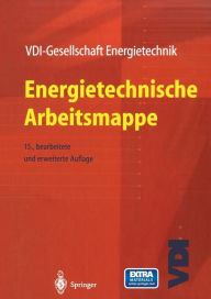 Title: Energietechnische Arbeitsmappe / Edition 15, Author: VDI-Gesellschaft Energietechnik
