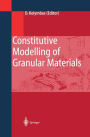 Constitutive Modelling of Granular Materials / Edition 1