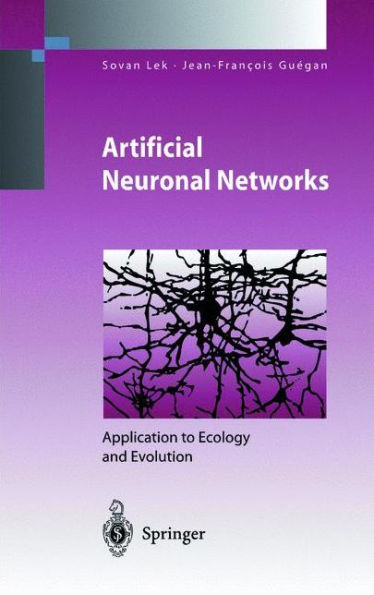 Artificial Neuronal Networks: Application to Ecology and Evolution