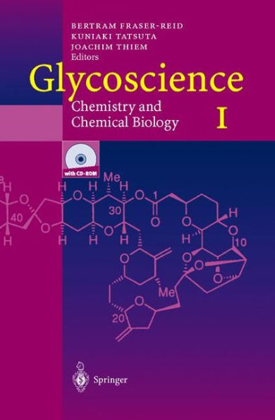 Glycoscience: Chemistry and Chemical Biology I-III