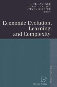 Title: Economic Evolution, Learning, and Complexity, Author: Uwe Cantner