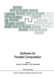 Title: Software for Parallel Computation, Author: Janusz S. Kowalik