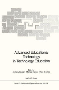 Title: Advanced Educational Technology in Technology Education, Author: Anthony Gordon