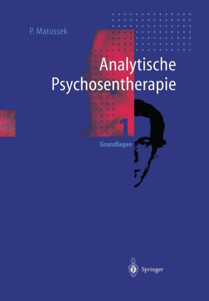 Analytische Psychosentherapie: 1 Grundlagen