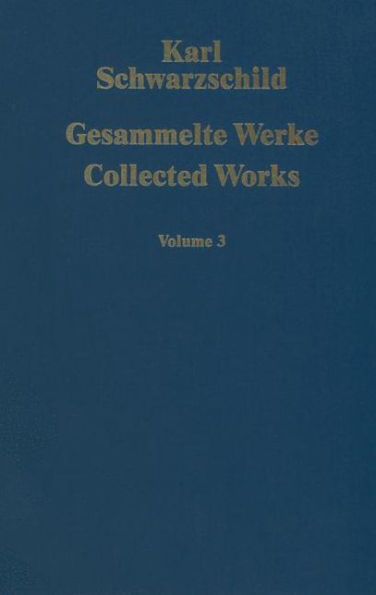 Gesammelte Werke Collected Works: Volume 3