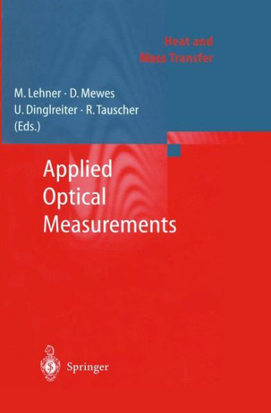 Applied Optical Measurements / Edition 1