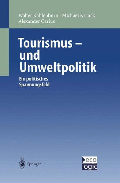 Tourismus-und Umweltpolitik: Ein politisches Spannungsfeld