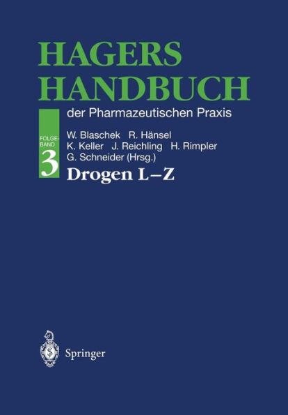 Hagers Handbuch der Pharmazeutischen Praxis: der Pharmazeutischen Praxis