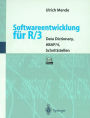 Softwareentwicklung fï¿½r R/3: Data Dictionary, ABAP/4, Schnittstellen