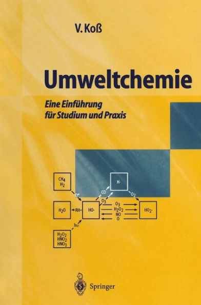 Umweltchemie: Eine Einführung für Studium und Praxis