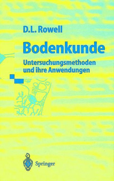 Bodenkunde: Untersuchungsmethoden und ihre Anwendungen