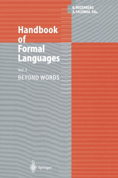 Handbook of Formal Languages: Volume 3 Beyond Words