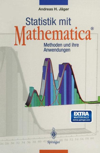 Statistik mit Mathematicaï¿½: Methoden und ihre Anwendungen