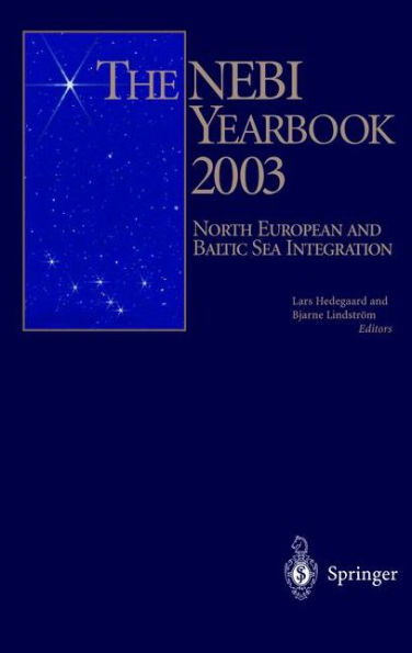 The NEBI YEARBOOK 2003: North European and Baltic Sea Integration