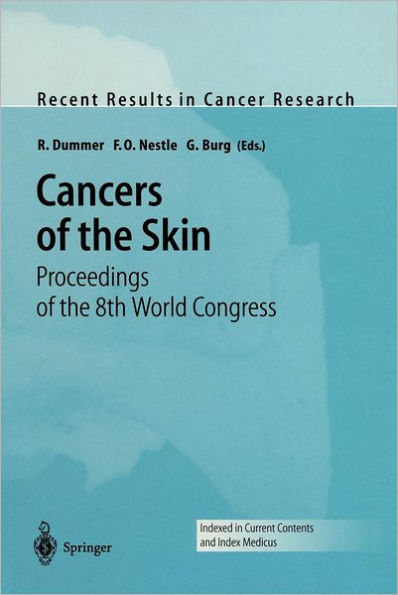 Cancers of the Skin: Proceedings of the 8th World Congress / Edition 1