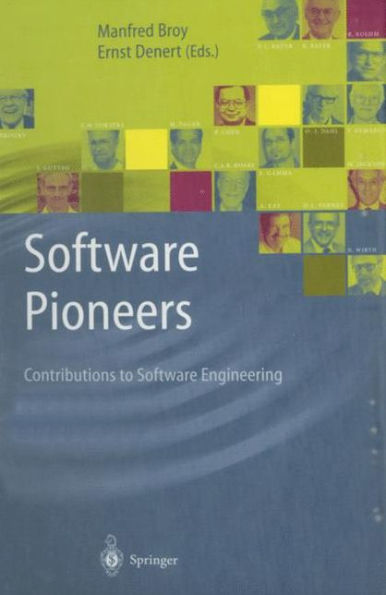 Software Pioneers: Contributions to Software Engineering