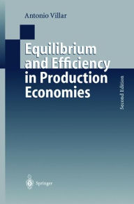 Title: Equilibrium and Efficiency in Production Economies, Author: Antonio Villar