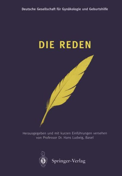 Die Reden: Eröffnungsansprachen zu den Kongressen der Gesellschaft 1886-1998