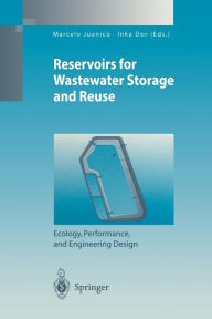 Title: Hypertrophic Reservoirs for Wastewater Storage and Reuse: Ecology, Performance, and Engineering Design, Author: Marcelo Juanico